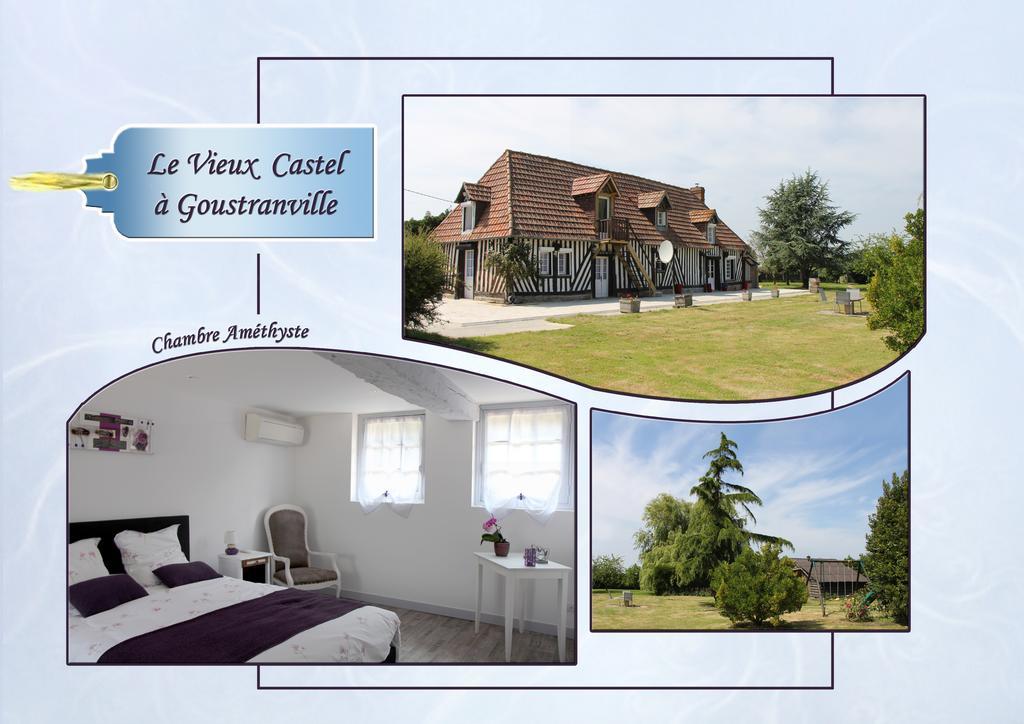 Bed and Breakfast Le Vieux Castel Goustranville Exterior foto